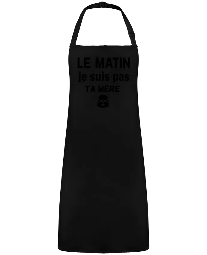 Tablier le matin je suis pas ta mère par  dessin-art